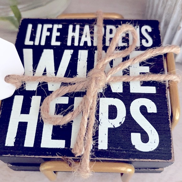 Sixtrees Other - 🆕SET OF 4 COASTERS “LIFE HAPPENS WINE HELPS”